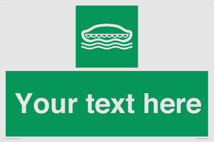 Custom sign safe condition Lifeboat